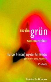Marcar Lmites, Respetar Los Lmites-Fresado (Spanish Edition)