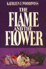 The Flame and the Flower (Birmingham Family, Bk 1)