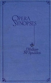 Opera Synopses