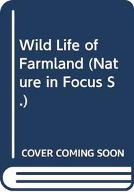 The Wildlife of Farmland
