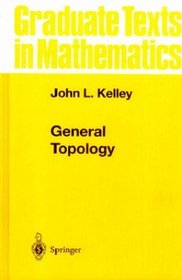 General Topology (Graduate Texts in Mathematics)