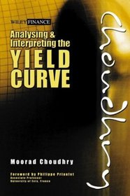 Analysing and Interpreting the Yield Curve (Wiley Finance)
