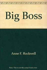 BIG BOSS (Ready-To-Read)