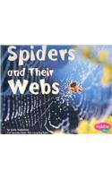 Spiders and Their Webs (Animal Homes)