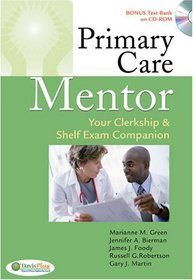 Primary Care Mentor: Clerkship and Self Exam Companion (Davis's Mentor)