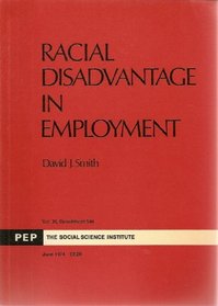 Racial Disadvantage in Employment (Broadsheet - P.E.P. ; 544)