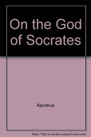 Apuleius on the God of Socrates