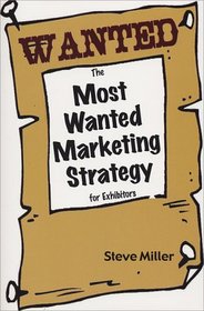 The Most Wanted Marketing Strategy for Exhibitors