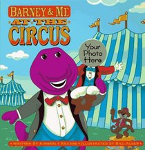 Barney and Me at the Circus