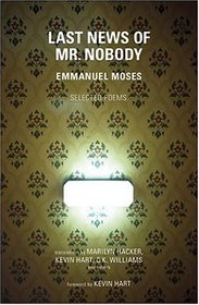 Last News Of Mr. Nobody: Selected Poems
