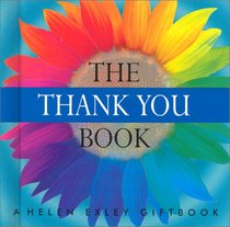 The Thank You Book (Helen Exley Gift Books)