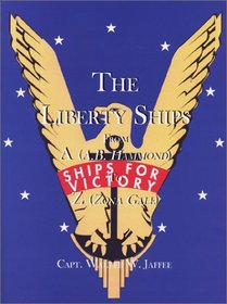 The Liberty Ships from A (A.B. Hammond) to Z (Zona Gale)