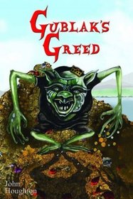Gublak's Greed (Oswain Tales)