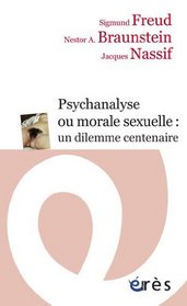 Psychanalyse ou morale sexuelle (French Edition)