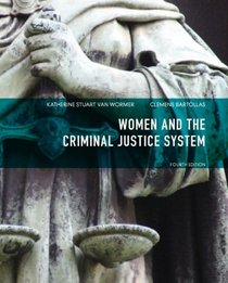 Women and the Criminal Justice System (4th Edition)