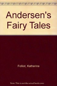 Andersens Fairy Tales: Classic