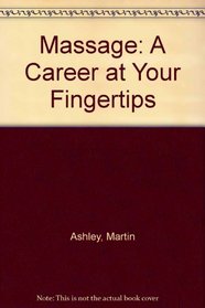 Massage a Career At Your Fingertips