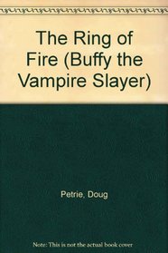 The Ring of Fire (Buffy the Vampire Slayer)