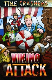 Viking Attack (Time Crashers Choose-Your-Own-Adventure Series)