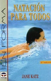 Natacion Para Todos (Spanish Edition)