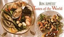 Bon Appetit Tastes of the World