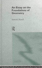 An Essay on the Foundations of Geometry