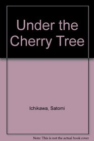 Under the Cherry Tree