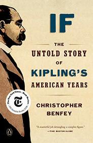 If: The Untold Story of Kipling's American Years