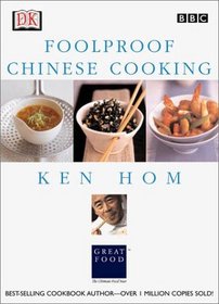 Ken Hom's Foolproof Chinese Cooking