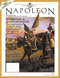 MARENGO & HOHENLINDEN; Two French Victories in 1800 Destroy the Second Coalition -- Napoleon Journal #18