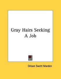 Gray Hairs Seeking A Job
