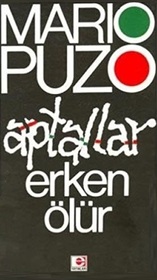 Aptallar Erken Olur (Fools Die) (Turkish Edition)