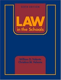 Law in the Schools (6th Edition)
