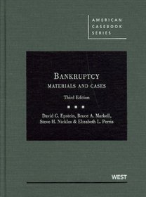 Bankruptcy: Materials and Cases, 3d