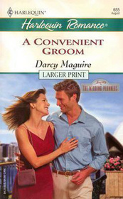 A Convenient Groom (Wedding Planners, Bk 3) (Harlequin Romance, No 3809) (Larger Print)