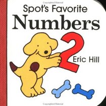 Spot's Favorite Numbers (Hill, Eric. Spot Block Book.)