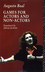 Games for Actors and Non-Actors