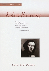 Robert Browning : Selected Poems