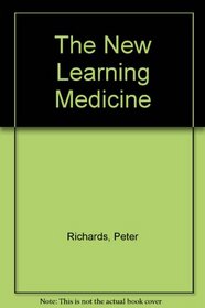 The New Learning Medicine