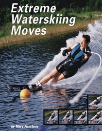 Extreme Waterskiing Moves (Behind the Moves)