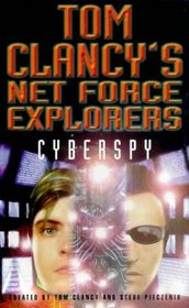 Cyberspy (Tom Clancy's Net Force Explorers)