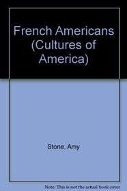 French Americans (Cultures of America)