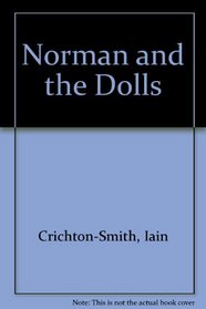 Norman and the Dolls