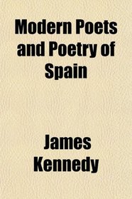 Modern Poets and Poetry of Spain