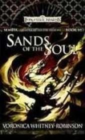 Sands of the Soul: Gateway to Sembia, Book VI (Forgotten Realms)