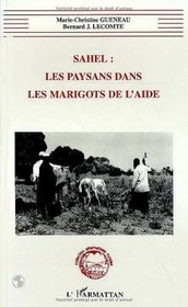 Sahel: Les paysans dans les marigots de l'aide (Collection Alternatives rurales) (French Edition)