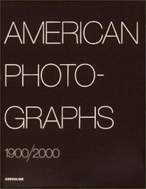 American Photographs: 1900-2000