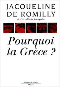 Pourquoi la Grece?