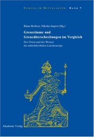 Grenzrume und Grenzberschreitungen im Vergleich