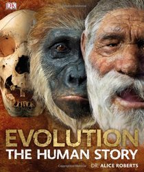 Evolution: The Human Story